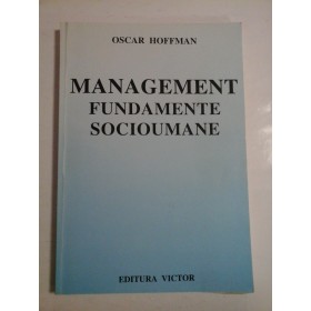 MANAGEMENT  FUNDAMENTE SOCIOUMANE  -  Oscar  HOFFMAN